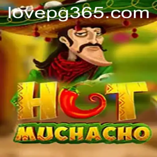 HotMuchacho: Exploring the World of LOVE PG