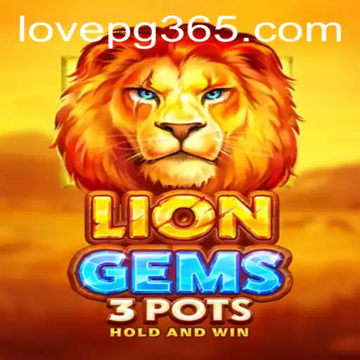The Enchanting World of LionGems3pots: A Deep Dive