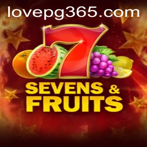 Exploring SevensFruits: A Vibrant Casino Experience Powered by LOVE PG